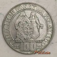 TYSIĄCLECIE PAŃSTWA POLSKIEGO MIESZKO I DĄBRÓWKA ZŁ 100 ZŁ