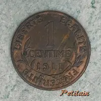 LIBERTÉ ÉGALITÉ FRATERNITÉ • 1 CENTIME • 1911